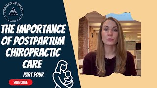 The Importance of Postpartum Chiropractic Care Part Four / Momenta Chiropractic