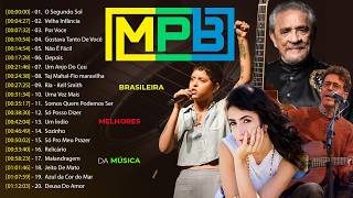 MPB As Melhores Antigas - Música Popular Brasileira Ao Vivo - Zé Ramalho, Marisa Monte, Titãs