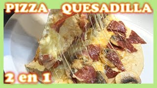 MEXICANA Pizza. 🍕. CASERA Quesadillas. 🧀 2 antojos en 1 😃