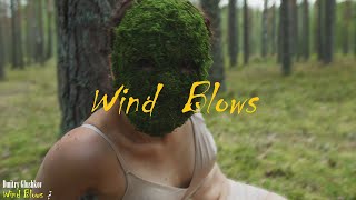 Dmitry Glushkov - Wind Blows