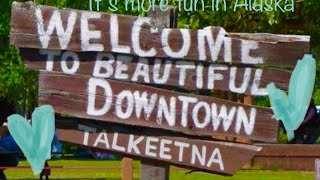 Exploring downtown Talkeetna, Alaska