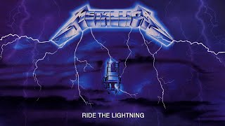 Metallica - Ride The Lightning (Full Album) [Remastered]