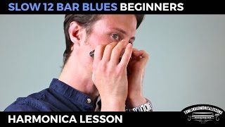 Slow 12 bar blues - Beginner Blues C Harmonica Lesson + free harp tab