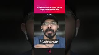 How is data structure really important in frontend?