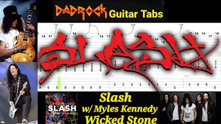 Wicked Stone - Slash w/ Myles Kennedy - Guitar + Bass TABS Lesson