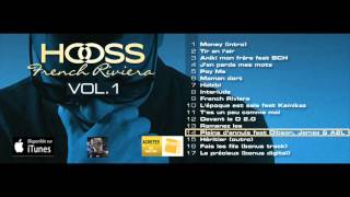 HOOSS // Pleins d'ennuis feat. Dibson & A2L // Audio officiel 2015 // #FrenchRivieraVol1