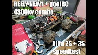 Reely New1 (Fs-racing victory x) 4300KV goolrc 30€ ebay combo 2s & 3s lipo speedtest