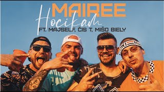 Mairee Ft. Majself, Čis T, Mišo Biely - Hocikam