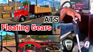 Floating Gears in ATS - KW T800 with N14 Cummins G27 PART 1