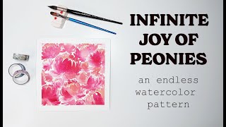 Infinite Joy Of Peonies | An Endless Watercolor Pattern