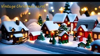 빈티지 크리스마스 캐롤 | Cosy Christmas Carols