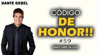 Dante Gebel 2024 | Código de honor