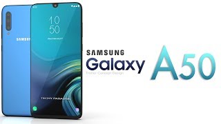 Samsung Galaxy A50 2019 Trailer Concept Design Official introduction !