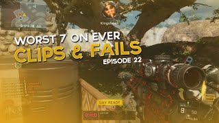 Worst 7 on Ever! - Clips & Fails 22 (Bo3)