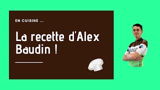 La recette d'Alex Baudin