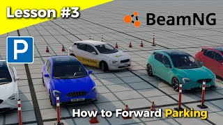 How to Forward Park | Forward Parking | BeamNG.Drive