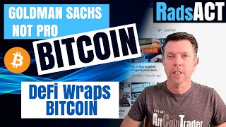 DeFi wraps Bitcoin. Goldman Sachs say BTC not an asset class worth investing it. WRONG!