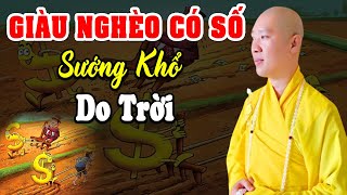 Giàu Nghèo Do Đâu? Phật Dạy Người Tuy Nghèo Nhưng Chí Không Nghèo Đều Do Quả Báo Từ Kiếp Trước