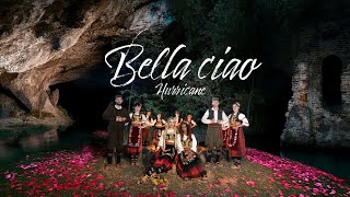 Hurricane - Bella Ciao 