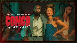 Conga Ft. Meek Mill, Leslie Grace - 1Da