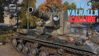 KV - 2 Valhalla calling | KV-2 Ragnarok game play | WoT Balkan Region