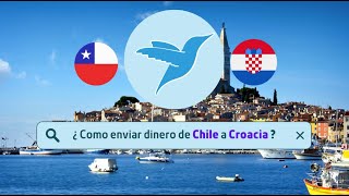 Como enviar dinero de Chile 🇨🇱 a Croacia 🇭🇷 100% online [ 2023 ] con FONMONEY