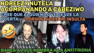 😂NDREEZY NUTELA ACOMPAÑANDO A CABEZIWO😂😂CREE QUE ALGUIEN LO VE DESDE LA PUERTA😂