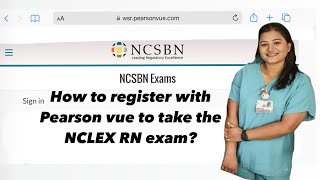 Easy steps to register with Pearson VUE for NCLEX-RN Exam: A guide for foreign nurses👩‍⚕️ 🇺🇸 🇳🇵