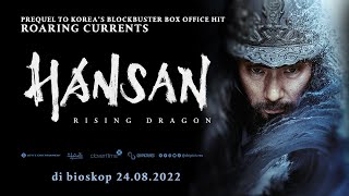 HANSAN RISING DRAGON | Trailer Resmi Indonesia