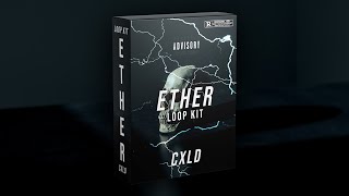 [FREE] UK/NY DRIL LOOP KIT/ SAMPLE PACK "ETHER"  (GHOSTY , GOTCHA , 808MELO TYPE LOOPS)