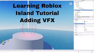 Learning Roblox - Island Tutorial: Part 7 VFX