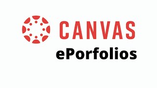 Easy Steps to Creating ePortfolios in Canvas