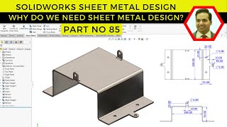 SolidWorks Tutorial | SolidWorks Sheet Metal Part Drawing | Part No 85