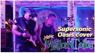 Supersonic (Oasis Cover) Mister Mellon Collie at Manglar Lodge