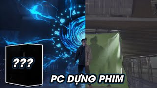 Lựa chọn PC dựng phim, VFX, chuyển cảnh