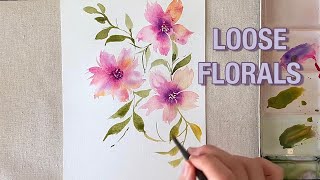 How To Paint Loose & Easy Watercolor Florals