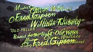 Old Yeller 1957    Opening Song   High Quality