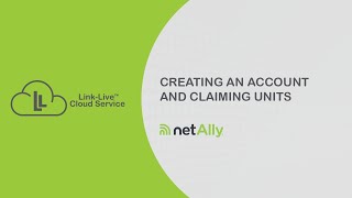 Creating an Account and Claiming Units in Link-Live™