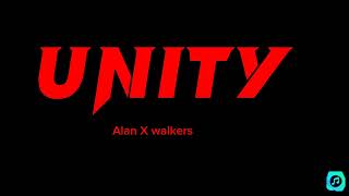 Alan X Walkers - unity(Lyrics)