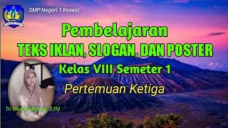 Pembelajaran Iklan, Slogan, dan Poster Kelas VIII Semester 1 Pertemuan Ketiga