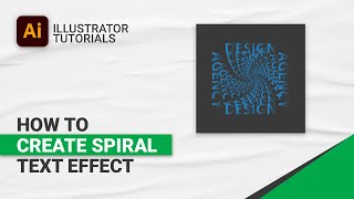 How To Create Spiral Text Effect in Illustrator