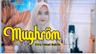 BISMILLAH MUGHROM BY CITRA FAHMI NABILA