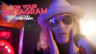 Steel Panther - On Your Instagram