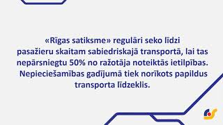 "Rīgas satiksme" seko līdzi pasažieru plūsmai sabiedriskajā transportā