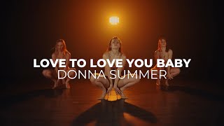 Donna Summer - Love To Love You Baby | Kulishova Eugenia choreography