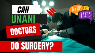 Unani Medicine Debunked: Professor Ahmad Nadeem Shatters the Myth- Unani Doctors CAN Perform Surgery