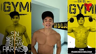 En el GYM con Francisco Bolívar | Parte 1 | Temporada 3 | Sin Senos Sí Hay Paraíso