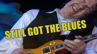 How To Play STILL GOT THE BLUES by GARY MOORE