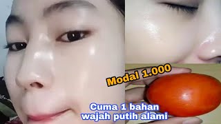 CUMA 1 BAHAN INI AMPUH MEMUTIHKAN DAN MENCERAHKAN WAJAH SECARA ALAMI