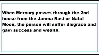 Mercury's Transit in the Second House from the Janma Rasi or Natal Moon as per Brihat Samhita